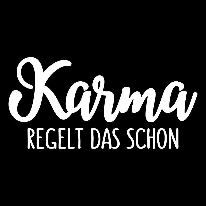 Karma Regelt Das Schon
