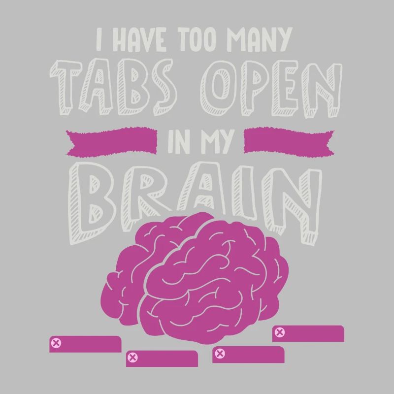 adhd, adhd Brain tabs open, Attention,