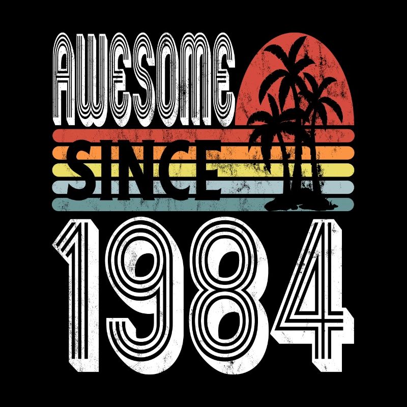 Awesome Since 1984 Sunset