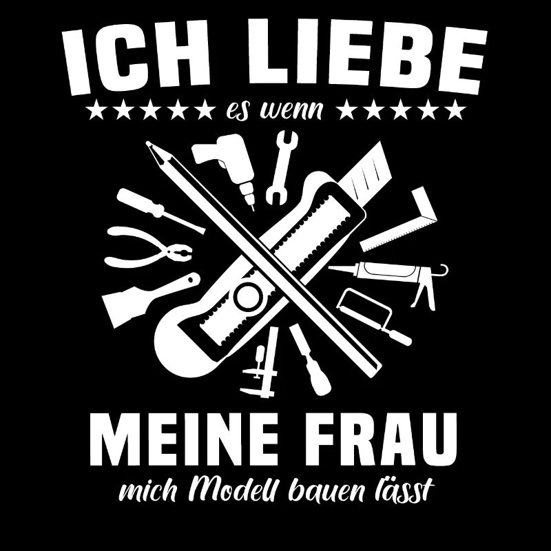 Modellbauer Sprüche Modellbau