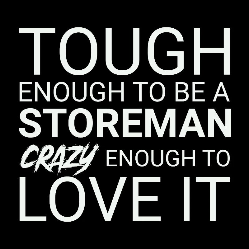 Storeman Crazy
