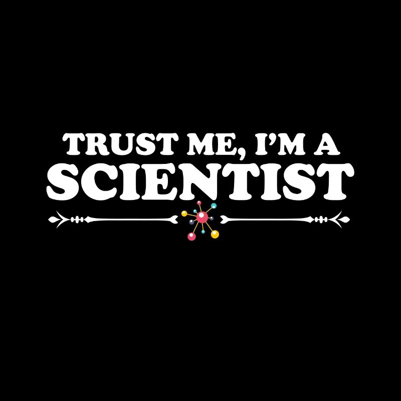 Trust me I'm a Scientist, Atom - Sprüche - Spruch