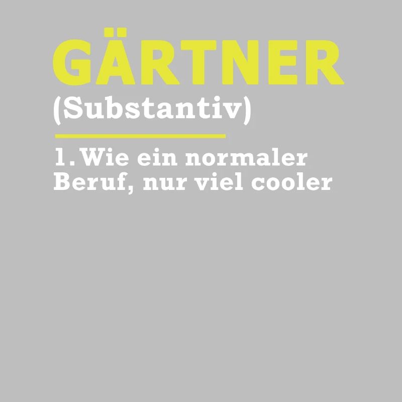 Gärtner Beruf Spruch Geschenk