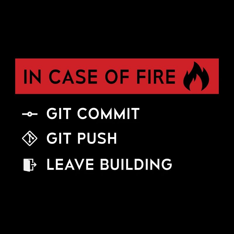 In case of fire - GitHub