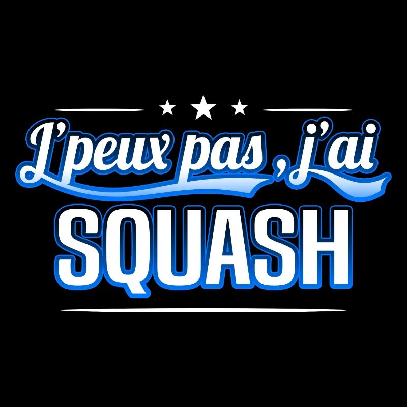 Squash - j'peux pas , j'ai Squash