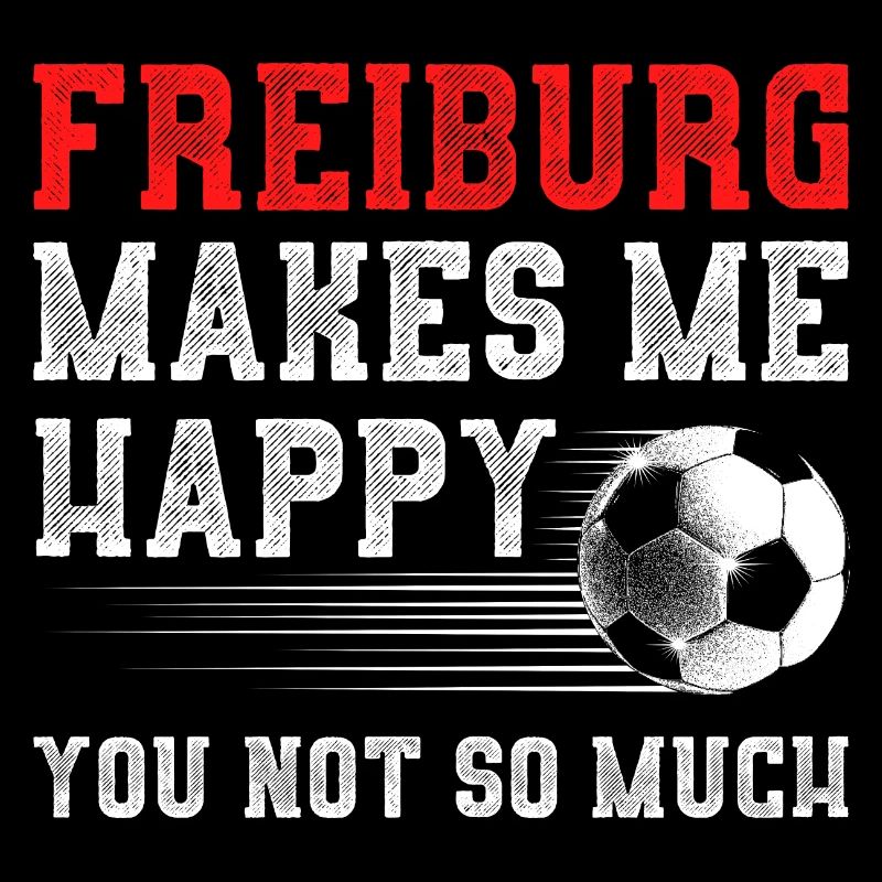MAKES ME HAPPY Freiburg