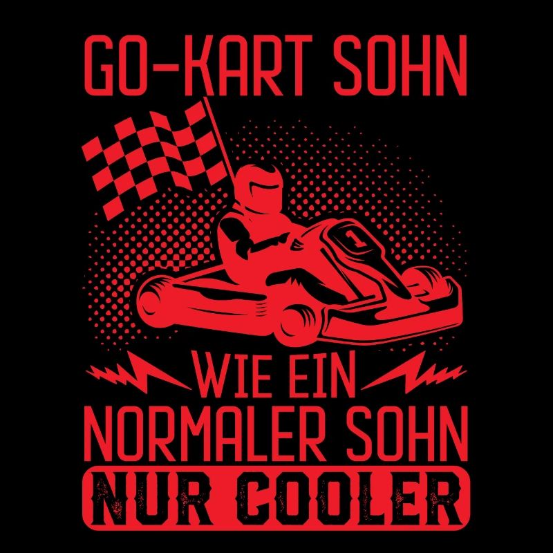 Go Kart Sohn Wie Ein Normaler Sohn Nur Cooler