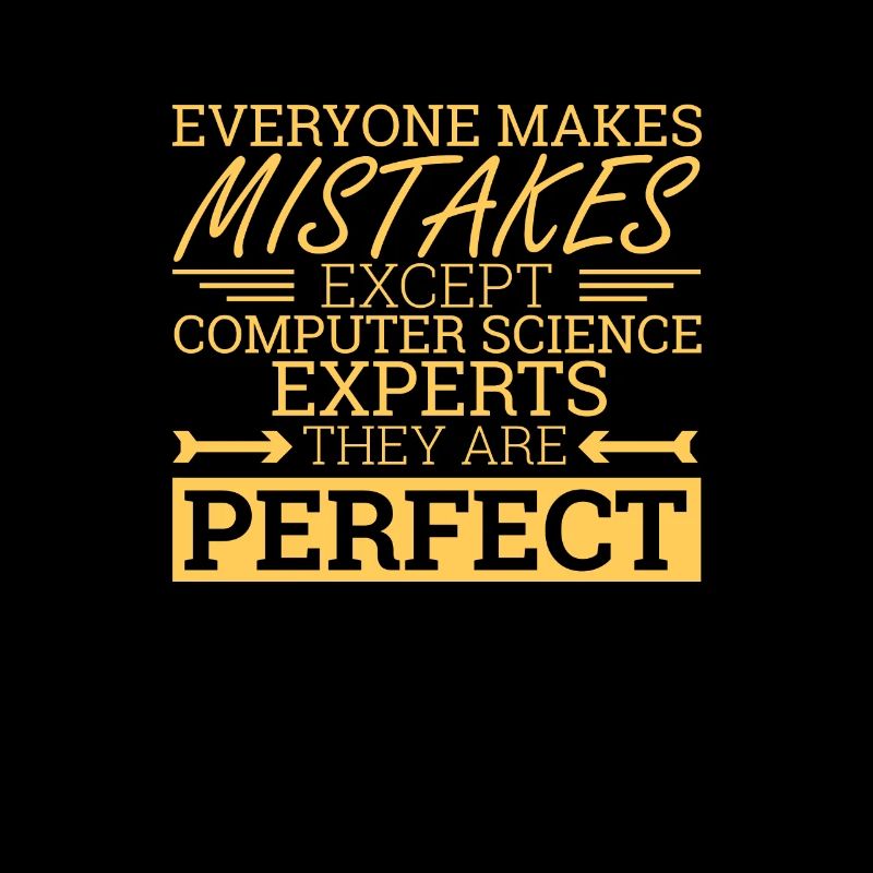 "Computer Science Expert Perfect | Informatik"