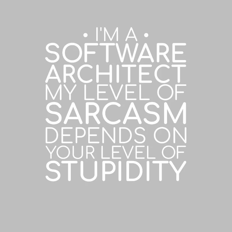 « Software Architect Sarcasm | Architecture logicielle »