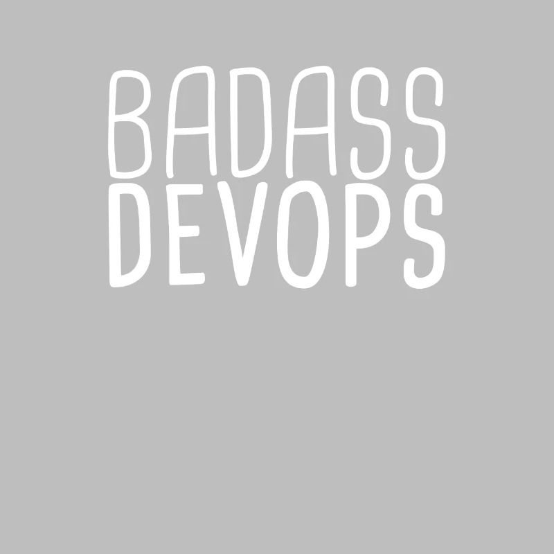 "DevOps Badass | Software Development"