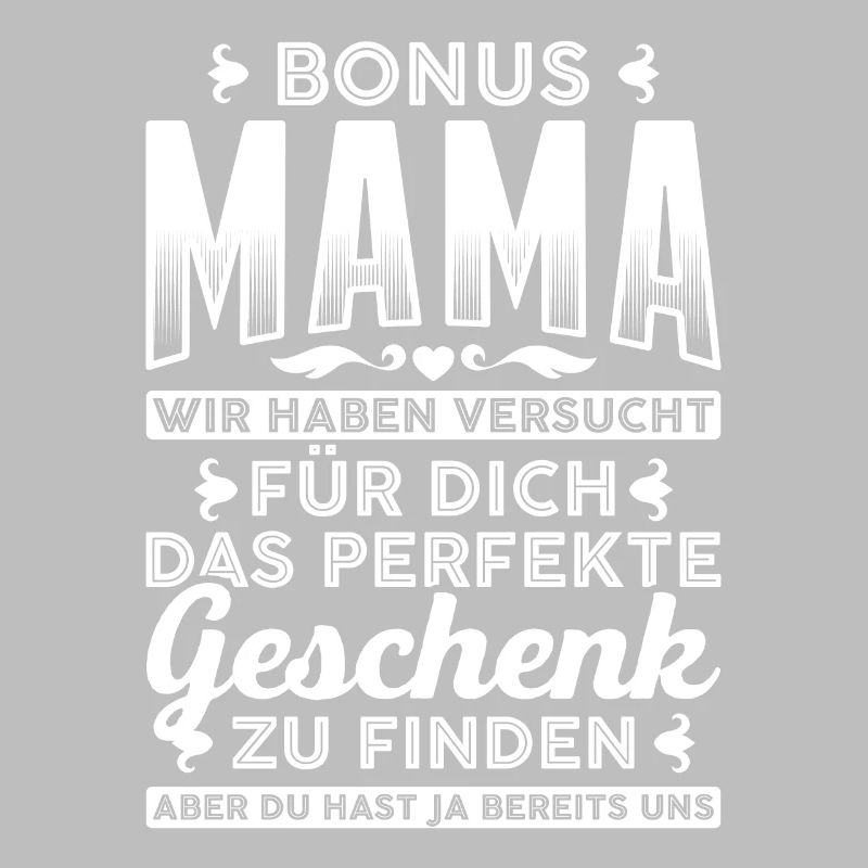 Bonus Mama Stiefmutter Stiefmama Muttertag