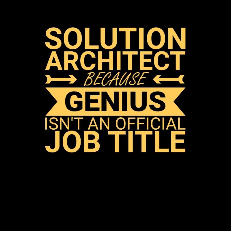 Solution Architect Genius | Solution Architecture