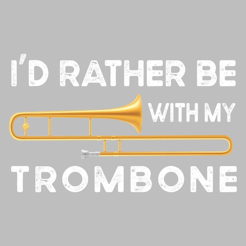 Trombone trombone trombone player gift trombones