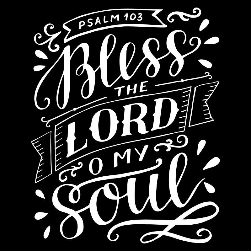 Bless the lord