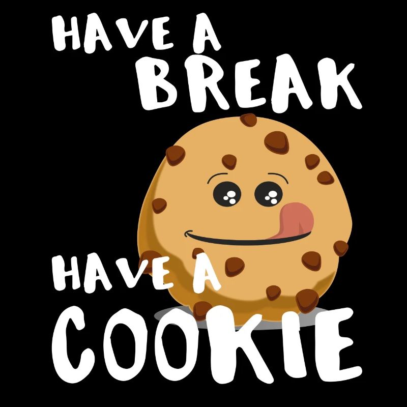 Have a break, Have a cookie - Cookie is Hungry !