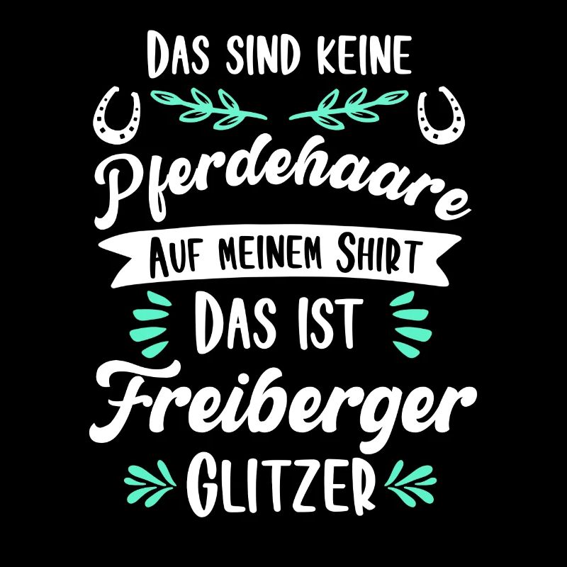 Freiberger Glitzer Pferd Spruch Geschenk