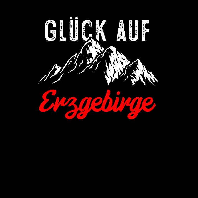 Glueck auf Erzgebirge