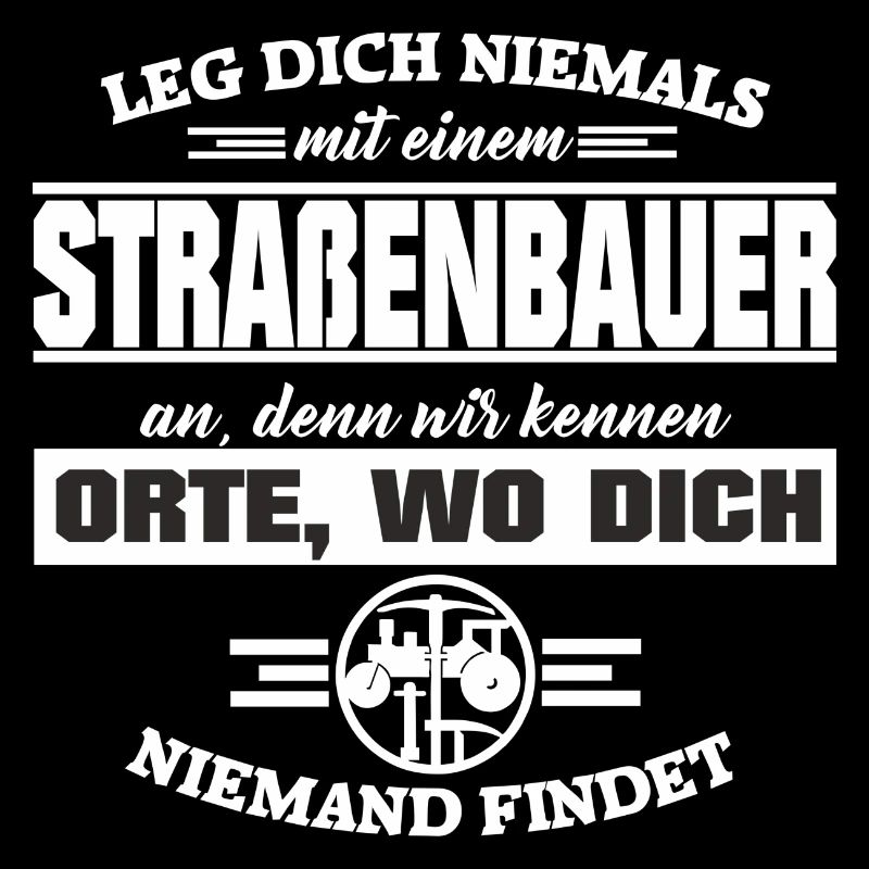 Straßenbauer wir kennen Orte...