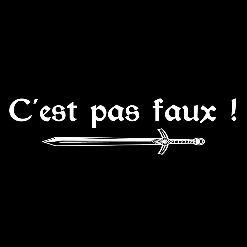 C'est pas faux