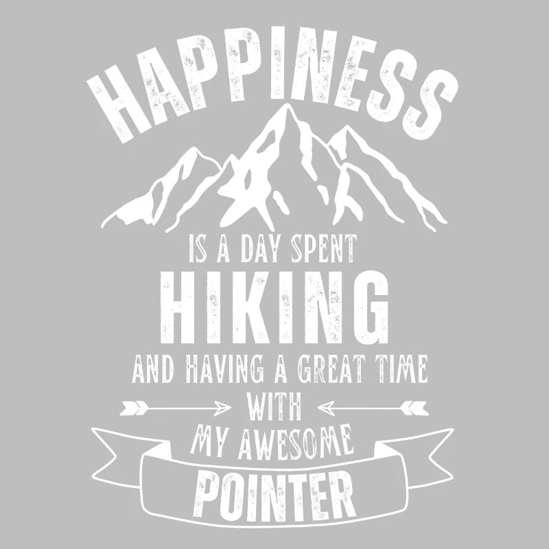 Hiking and Pointer lover