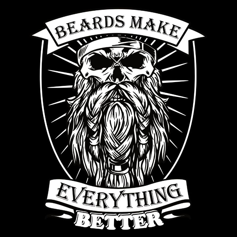Beards make everything better Shirt