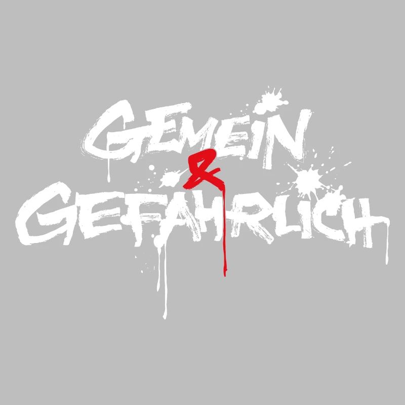 gemein und gefährlich oder gemeingefährlich