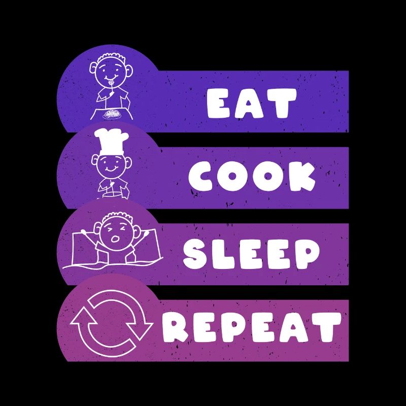 Eat Cook Sleep Repeat