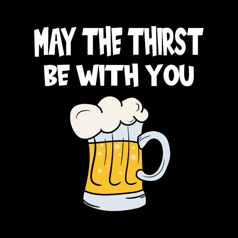 May the Thirst be with you