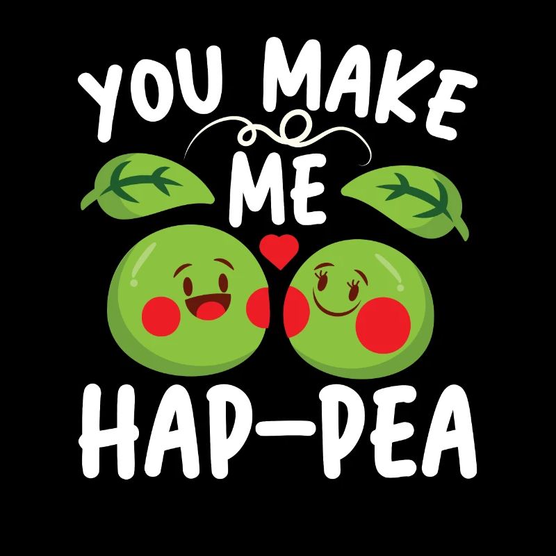 You Make Me Hap-pea