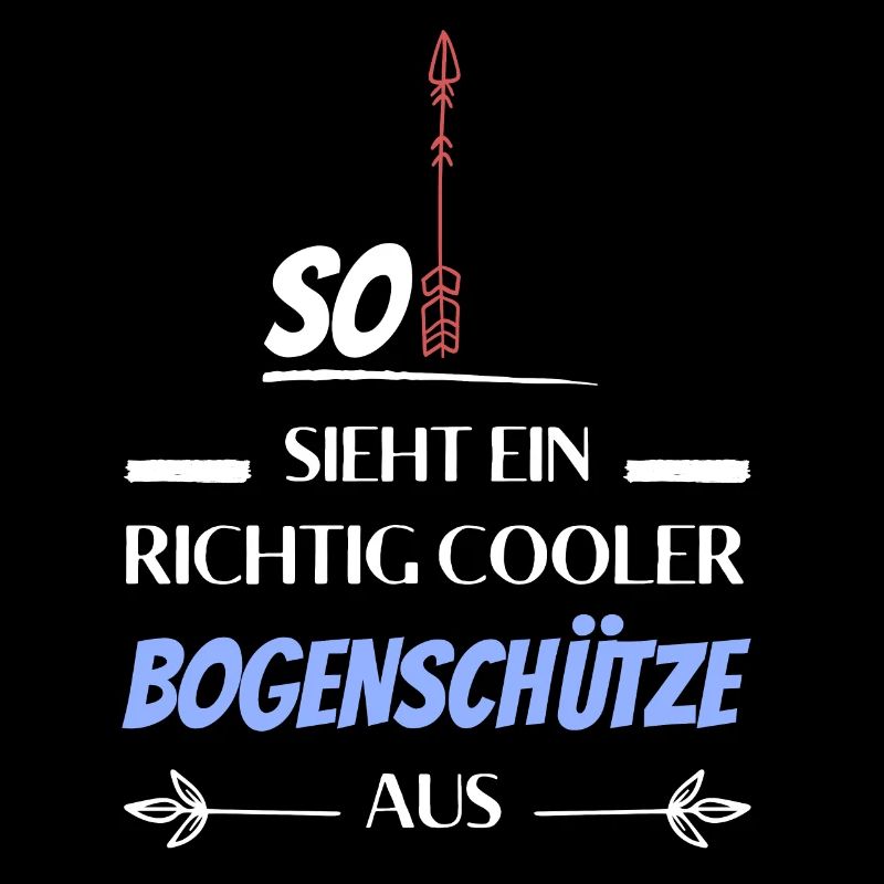 So sieht ein richtig cooler Bogenschütze aus