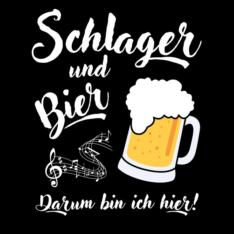 Schlager und Bier darum bin ich hier Bierkönig