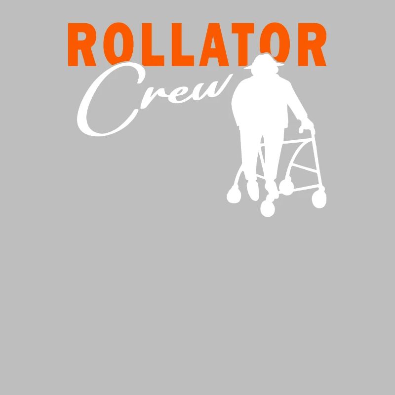 Rollator Crew - Altenpfleger - Krankenschwester