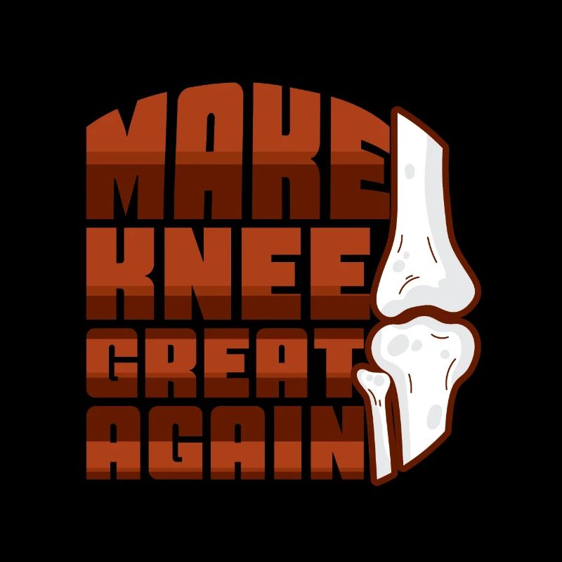 Make Knee Great Again