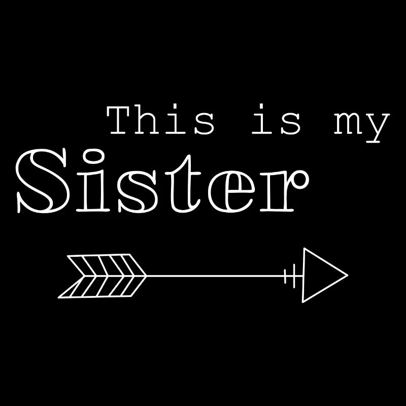 This is my Sister