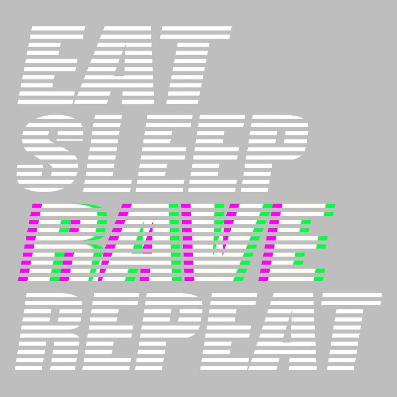 manger dormir rave répéter techno dj rave dubstep