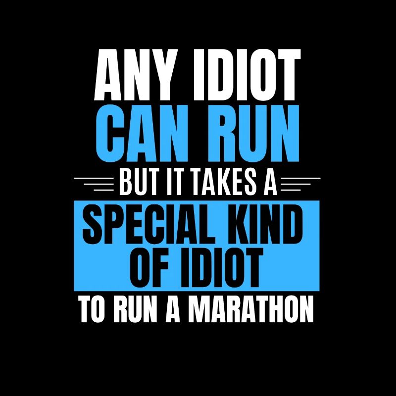 Idiot Marathon Runner Marathon Course à pied Sport Run