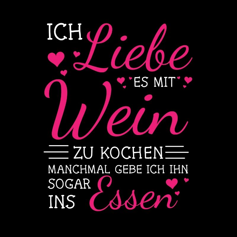 Wein Kochen Spruch Essen Weintrinker Weinliebe