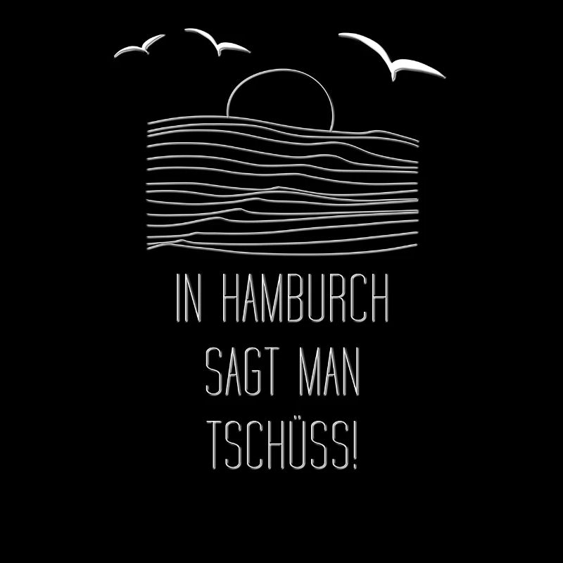 Hamburg löppt Spruch Hamburch Tschüss
