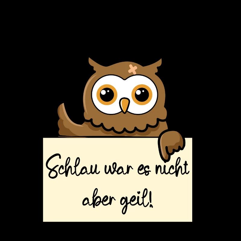 Eule lustiger Spruch humor Gefängnisbild