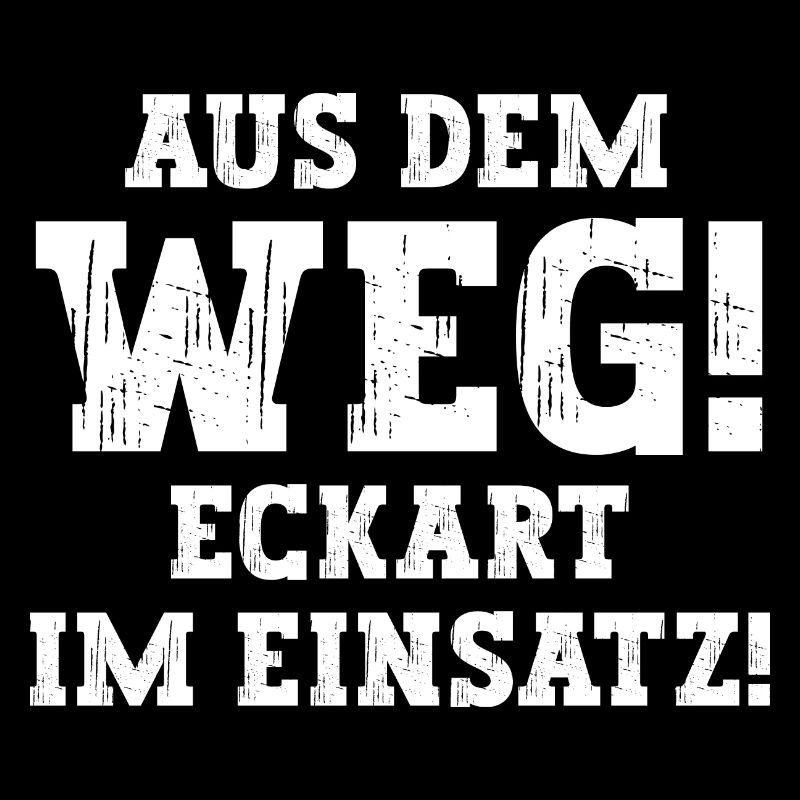 Eckart Lustiger Spruch Vorname Name Eckart