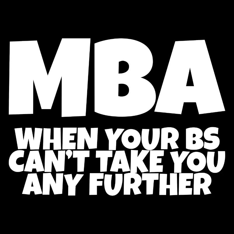 MBA, quand vos B ne peuvent pas vous emmener plus loin