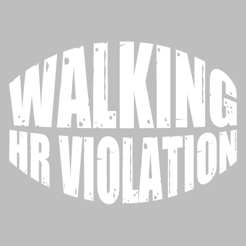 Walking Hr Violation 8
