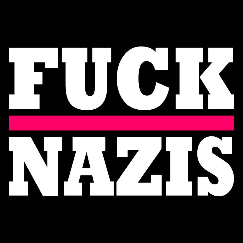 Fuck nazis