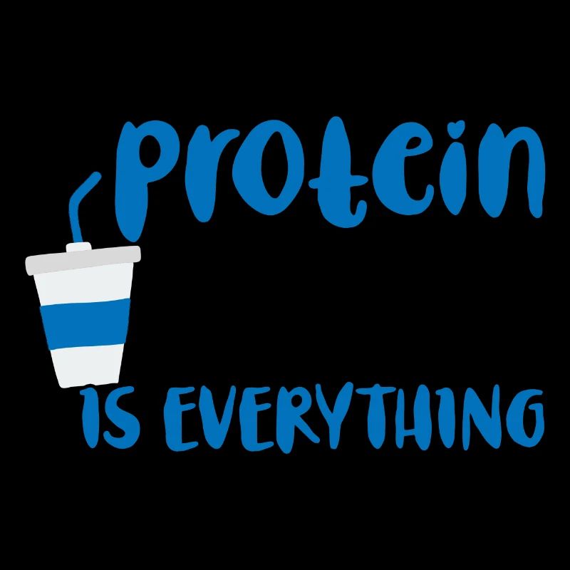 Protein Shake Is Everything 2