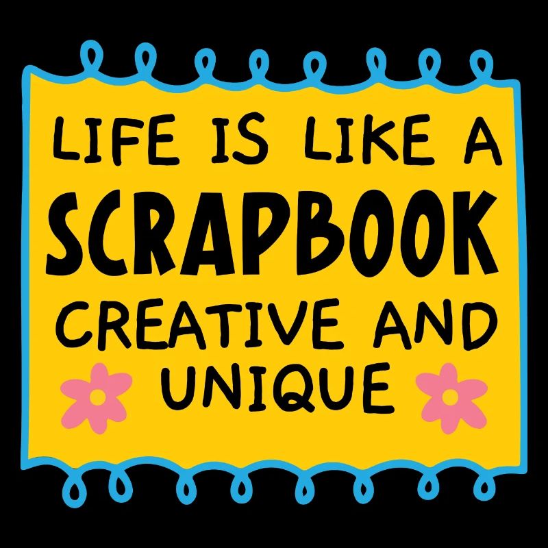 Das Leben ist wie ein Scrapbook Kreativ und einzig
