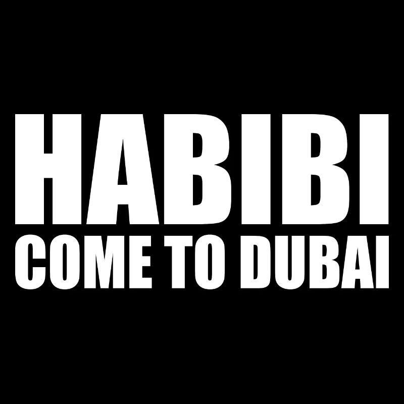 habibi come to dubai