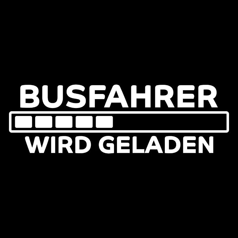 Busfahrer Spruch Beruf Lustiges Busfahrer Geschenk