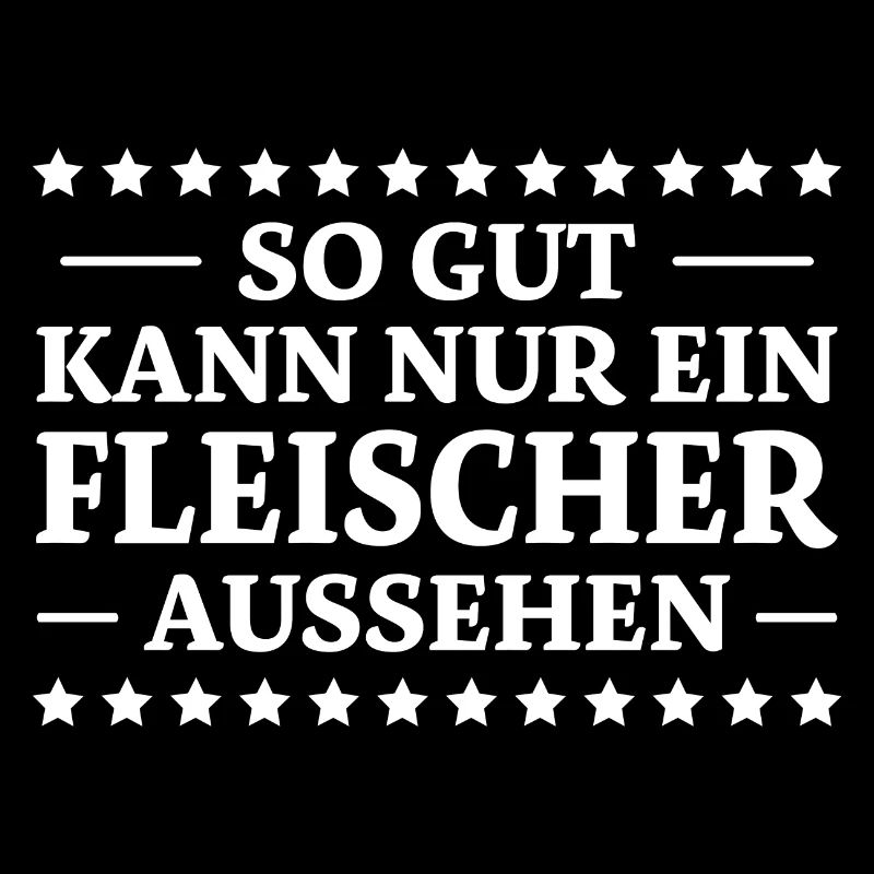 Fleischer Spruch Metzger Lustig Fleischer Geschenk