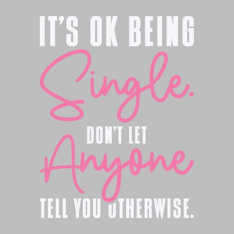 Single Status Independent Relationship Single