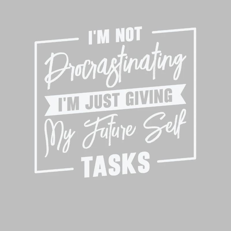 Procrastinating Tasks Procrastinator Delaying Work